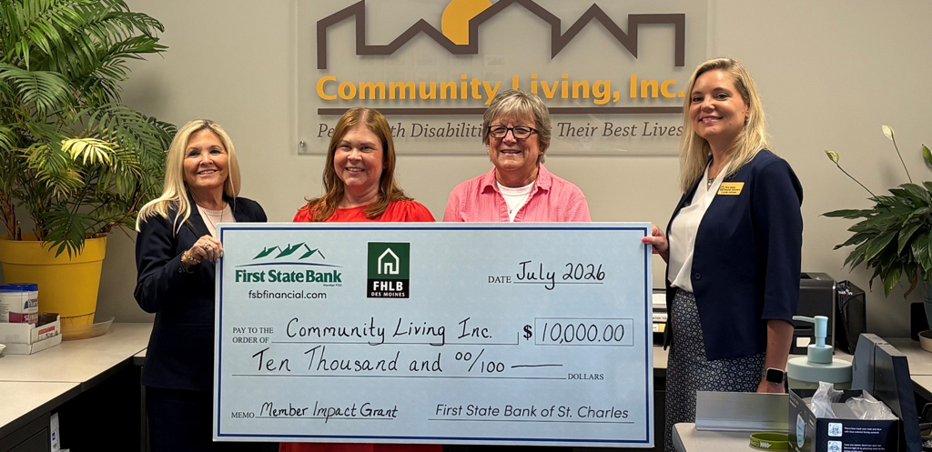 Community Living, Inc. received a check from First State Bank through the FHLB grant.